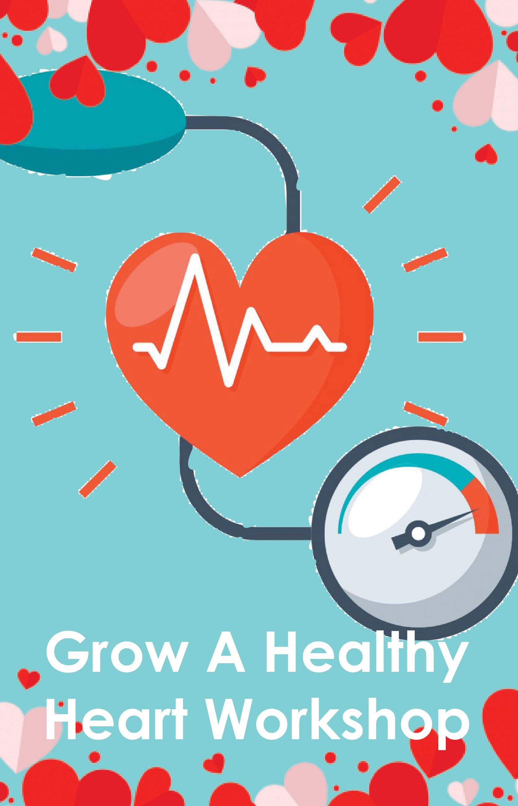 grow a healthy heart